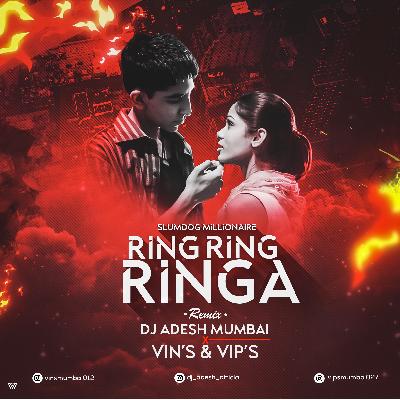 Ring Ring Ringa (Trap Mix) - DJ Adesh Mumbai X VinS & VipS